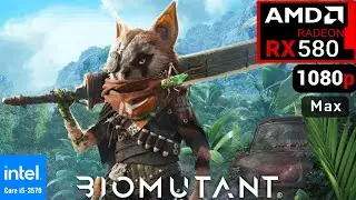 Biomutant | AMD RX 580 + i5 3570 | 1080p, Max