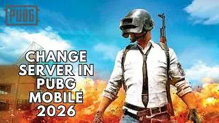 How to Change Server in PUBG Mobile 2026