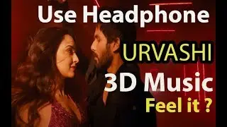 Urvashi|3D MaMa|Shahid Kapoor|Kiara Advani|Urvashi Song|Re-Make Urvashi