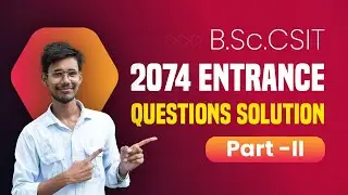 2074 Entrance Exam | Part-II | Short-Cut Trick | B.Sc.CSIT Entrance Exam | GUPTA TUTORIAL |
