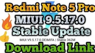 Redmi note 5 pro new update 9.5.17.0 OEIMIFA miui 9
