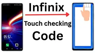 How to check infinix Mobile touch screen/Infinix touch check code