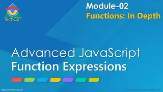 Advanced JavaScript - Module 02 - Part 02 - Function Expressions (FE) demonstration