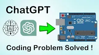 How to use ChatGPT AI for Arduino Projects (Tutorial)
