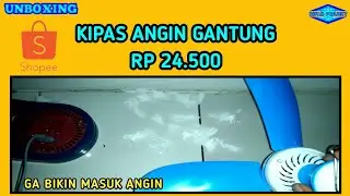 UNBOXING kipas angin gantung murah