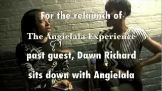 Preview of upcoming Angielala Experience Interview with Dawn Richard