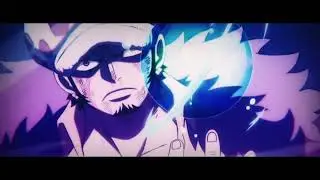 One Piece- Law Silence [AMV][Edit]