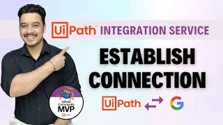 UiPath Integration Service | How to establish connection ?