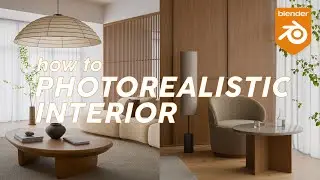 How to Create a Photorealistic Interior in Blender - Japandi Design