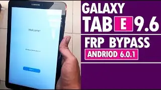 Google Frp Bypass Samsung Galaxy Tab E || sm-t560nu ||  Andriod 6.0.1 || Easy Method 2020