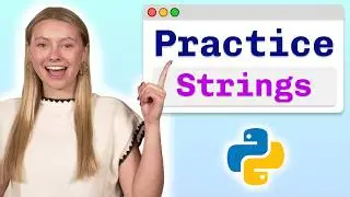 [Practice Problems] Python Strings - Visually Explained