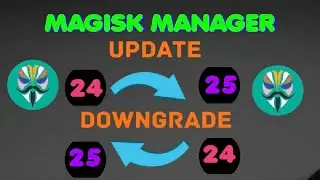 Magisk Update 23.0 to 25.2 | Magisk update 24 to 25.2 | infinix | Tecno | Samsung