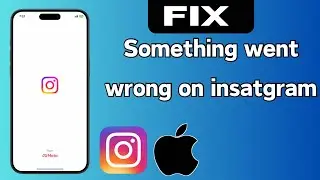 How to Fix Something Went Wrong on Instagram Problem on iPhone | 2024