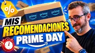 🛒 Mis recomendaciones para el Prime Day 2026 (TODO lo que SÍ merece la pena)