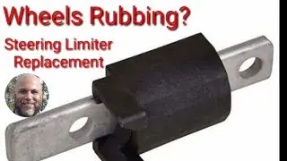 Wheels Rubbing? Steering Limiter Replacement
