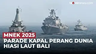 Megah! Parade Kapal Perang di MNEK 2025 Hiasi Laut Bali | OneNews Update
