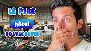 Episode 280 : Pire hôtel de Vancouver