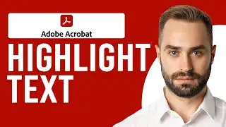 How to Highlight Text in Adobe Reader (How to Add Highlights in PDF)