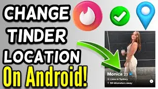 How to change location in tinder 2022 - Change tinder location on android