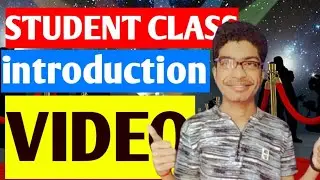 Student Class Introduce Video,