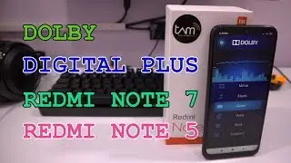 Begini Cara Install Dolby Digital Plus di Redmi Note 7 Tanpa Force Close