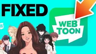 WEBTOON APP NOT WORKING FIX | Fix Webtoon Not Loading | Is Webtoon Down?