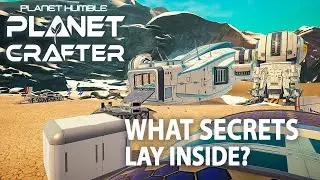Planet Crafter Planet Humble #4 What's in the ship? Lets explore. Maybe we can build a jetpack?
