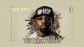 [FREE Top Drum Loops] 160 BPM Hip Hop 3 - Free Stock Full Drums, Samples, Loops, One Shots, Presets