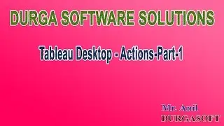 Tableau Desktop Actions (Practical) Part 1
