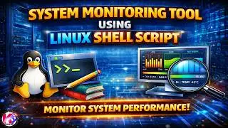 System Monitoring Tool using Linux Shell Script