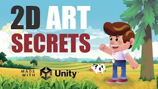 Uncovering Unity's Best 2D Techniques  - Happy Harvest Demo Breakdown