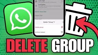 How To Close Whatsapp Group Permanently | Delete A Whatsapp Group