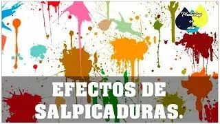 EFECTOS DE SALPICADURAS CON PHOTOSHOP