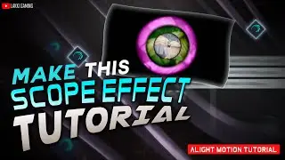 Scope Effect Like @Siddha Gaming | Scope Effect Tutorial | Alight Motion Tutorial | 