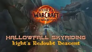 Hallowfall Skyriding - Light's Redoubt Descent x3 Gold