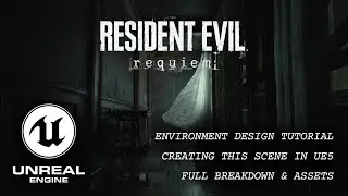 Recreating Resident Evil 9 Environment in Unreal Engine 5 | Full Breakdown & Lighting Setup