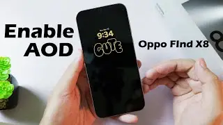 How to Enable Always on Display on Oppo Find X8 (AOD)
