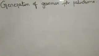 Generate Context Free Grammar For Palindrome Of a String