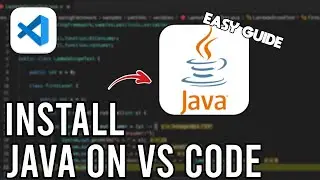 How to Install Java on VS Code IDE - Full Step-by-step Guide
