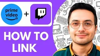 How To Link Amazon Prime to Twitch - 2025 (Simple Tutorial)