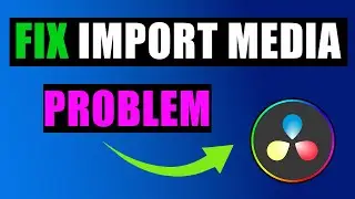 How To Fix The IMPORT MEDIA PROBLEM In Davinci Resolve | Fix Media Wont Import To Davinci