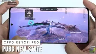 Oppo Reno11 Pro Pubg NEW STATE Max Setting 90 FPS Ultra Graphics