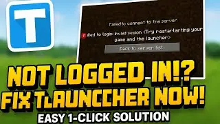 How to Fix You Are Not Logged Into Your Minecraft Account TLauncher 2025 (Fast & Easy Guide)