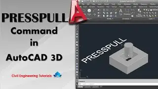 AutoCAD #38 - How to use PRESSPULL Command in AutoCAD 3D | AutoCAD 2017 | AutoCAD Basics