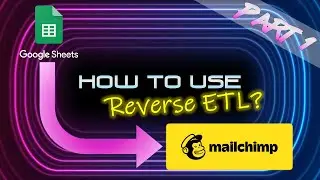 Reverse ETL - Using Census to Update Mailchimp Via Google Sheets