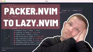 Migrating from Packer.nvim to Lazy.nvim