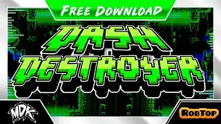 ♪ MDK & RobTopGames - Geometry Dash Theme Song ♪