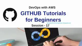 GIT Tutorials for Beginners | GITHUB Repository Tutorial | Ansible Overview