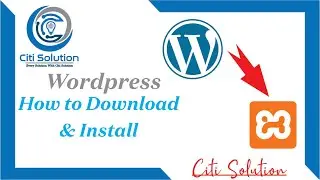 How to Download and Install Wordpress by using Xampp Server | Wordpress | Xampp Server