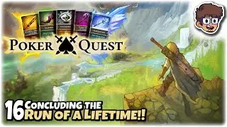 CONCLUDING THE RUN OF A LIFETIME!! | Let's Play Poker Quest | Part 16 | PC Gameplay